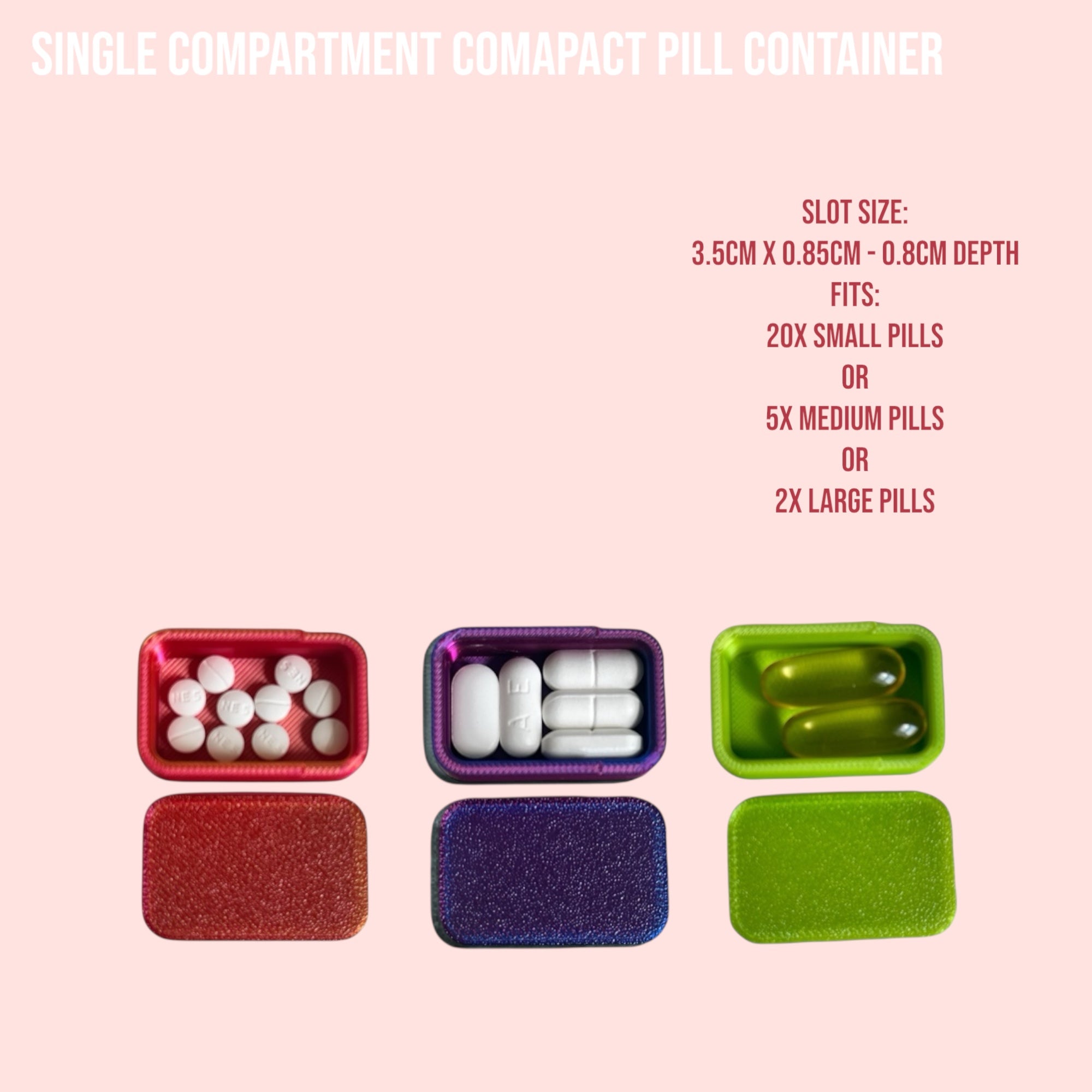 Single Compartment Pill Box